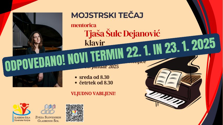 22. 1. - 23. 1. 2025. - mojstrski tečaj pianistke Tjaše Šulc Dejanović