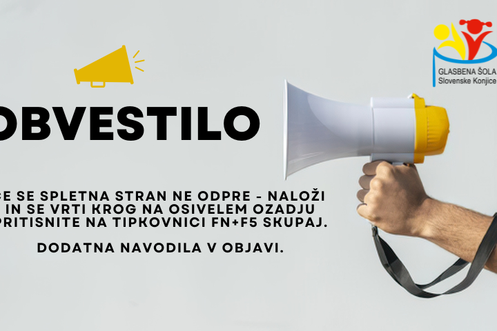 Težave pri odpiranju spletne strani Glasbene šole Slovenske Konjice