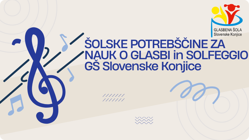 Šolske potrebščine za nauk o glasbi in solfeggio GŠ Slovenske Konjice